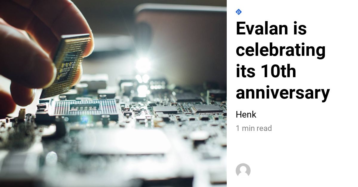 Evalan is celebrating its 10th anniversary - EVALAN